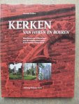 Strijbos, H. - KERKEN VAN HEREN EN BOEREN Bouwhistorische verkenningen naar de middeleeuwse kerken in het kwartier Kempenland