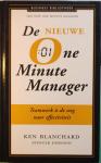 Blanchard, Ken, Johnson, Spencer - De nieuwe one minute manager / teamwork is de weg naar effectiviteit