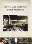 leuven, eddy van - vijftig jaar veilingen in het mechelse ( ivm vijftigjarig bestaan van de veilingen in sint-katelijne waver in 2000 )