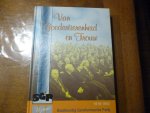 Hovius W Chr, J Mulder, L M P Scholten en vele anderen - Van goedertierenheid en trouw