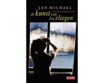 J. Michael - Kunst Van Het Vliegen