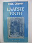 Gronon, Rose - Laatste tocht. Met een analyse door Luc Daems.
