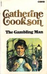 Cookson, Catherine - The Gambling Man