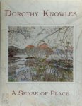 Dorothy Knowles 283495 - A sense of Place