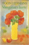 Hermans, Toon - Van ganser harte