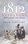 Adam Zamoyski 42242 - 1812 - Napoleons fatale veldtocht naar Moskou