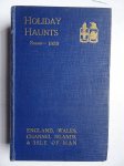 Fraser, Maxwell. - Holiday Haunts 1939. The G.W.R. official guide to holiday resorts in England, Wales, Chanell Islands and Isle of Man. With particulars of accomodation for holiday-makers and travellers generally.