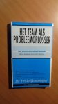 Kwakman, Frank; Postema, Albert - Het team als probleemoplosser. De moderatiemethode