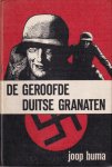 Buma, Joop - De geroofde Duitse granaten