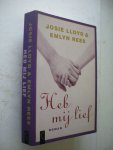 Lloyd, Josie en Rees, Emlyn. - Heb mij lief. Lloyd, Josie en Rees, Emlyn. - Heb mij lief.