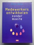P. Honey - MEDEWERKERS ONTWIKKELEN ZONDER MOEITE