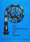 VAN DEN KERKHOVE A., HOLLEBOSCH - VAN RECK Y. - Het abdijhospitaal van de Bijloke