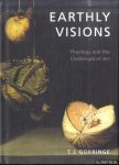 Gorringe, Timothy J. - Earthly Visions: Theology and the Challenges of Art