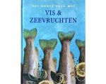 Collectief - Het Grote Boek Met Vis & Zeevruchten