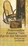 Pramoedya Ananta Toer - Aarde der mensen