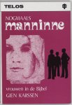 Gien Karssen - Nogmaals Manninne