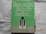 Bovenkamp C van den - Hem myn helper heten / druk 1 Bovenkamp C van den - Hem myn helper heten / druk 1