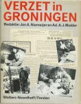 Niemijer, Jan A. en Ad.A.J. Mulder - Verzet in Groningen