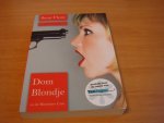 Flore, Benn - Dom blondje en de monetaire unie