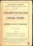 Swinburne, Algernon Charles - Atalanta in Calydon and Lyrical Poems
