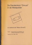 Mast, G. - De Eendenkooi 'Onrust' in de Westpolder : (nu bekend als 'Nieuw Onrust')