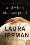Laura Lippman, Laura - And When She Was Good