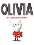 Ian Falconer 90807 - Olivia The Essential Latin Edition