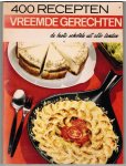 Patten, M - 400 RECEPTEN - VREEMDE GERECHTEN / de beste schotels uit alle landen