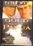 Watt, Peter - Het goud van Papua
