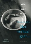 N. ter Linden - Wie wat waar Het verhaal gaat ...