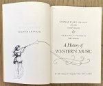GROUT, DONAL JAY & CLAUDE PALISCA. - A History of Western Music. Fourth edition.