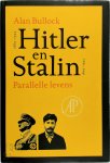 Alan Bullock 19372, Kees Helsloot 115683 - Hitler en Stalin Parallelle levens