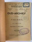  - Inventaris van het Oud-Archief der Gemeente Vechel, opgemaakt 1884/1888