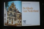 Dr. J.J.M. Timmers - De Glorie Van Nederland   Luxe Editie