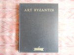 Talbot Rice, D. [Fotowerk van Max Hirmer]. - Art Byzantin.