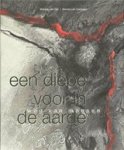 M. van Dijk ; S. van Campen - Een diepe voor in de aarde