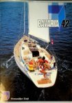 Bavaria Yachts - Original brochure Bavaria 42 Sailing Boat