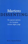 Martens, S.K. - Martens dissenting : the separate opinions of a European human rights judge.