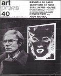 Coll. - Art Press 40, Septembre 80: Biennale de Paris, Questions de fond sur l'avant garde. Andy Warhol Coll. - Art Press 40, Septembre 80: Biennale de Paris, Questions de fond sur l'avant garde. Andy Warhol