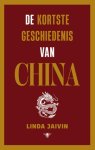 Linda Jaivin - De Kortste Geschiedenis Van China