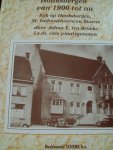 Johan E. ten Broeke e.a. - "Haaksbergen van 1900 tot Nu"   Kijk op Haaksbergen, St. Isidorushoeve en Buurse.