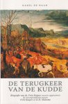 Haan, Karel de - De terugkeer van de kudde. Biografie van ds. Frits Kuiper, waarin opgenomen de correspondentie tussen Frits Kuiper en K.H. Miskotte
