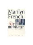 Marilyn French - De minnaar