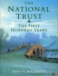 WATERSON, Merlin - The National Trust. The First Hundred Years (Revised edition).