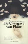 Amstel, Renee van - De overgave van Floor (Floor #1)