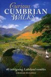 DUGDALE, Graham - Curious Cumbrian Walks. 40 Intriguing Lakeland Rambles.