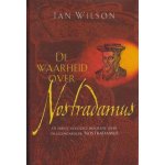 Ian Wilson - De waarheid over Nostradamus Ian Wilson - De waarheid over Nostradamus