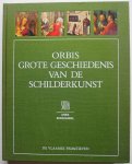Lassaigne Jacques - Orbis grote geschiedenis van de schilderkunst De Vlaamse primitieven 1420-1500