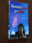 Kraker, Japke de - Spetterend geweld