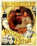 John Boynton Priestley 212101 - Victoria's Heyday